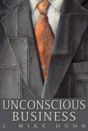 Unconscious Business