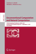 Unconventional Computation and Natural Computation: 14th International Conference, Ucnc 2015, Auckland, New Zealand, August 30 -- September 3, 2015, Proceedings