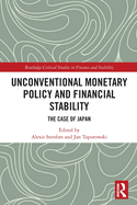 Unconventional Monetary Policy and Financial Stability: The Case of Japan