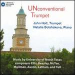 UNconventional Trumpet - Jason Baker (percussion); John Holt (trumpet); Keith Johnson (trumpet); Mark Ford (percussion); Natalia Bolshakova (piano)