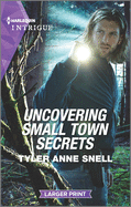 Uncovering Small Town Secrets