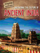 Uncovering the Culture of Ancient India