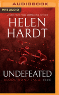 Undefeated: Blood Bond Saga Volume 5