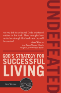 Undefeated: God's Strategy For Successful Living