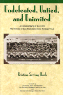 Undefeated, Untied and Uninvited - Clark, Kristine Setting