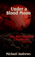 Under a Blood Moon