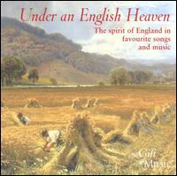 Under an English Heaven - Band of Coldstream Guards; Band of H.M. Royal Marines Cadets; Jon Banks (recorder); Martin Souter (organ);...