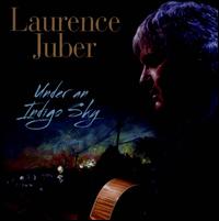 Under an Indigo Sky - Laurence Juber