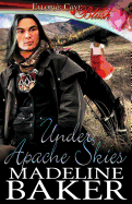 Under Apache Skies