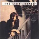 Under Cover, Vol. 2 - Joe Lynn Turner