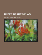 Under Drake's Flag