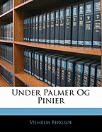 Under Palmer Og Pinier