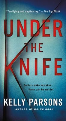 Under the Knife - Parsons, Kelly