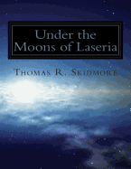 Under the Moons of Laseria