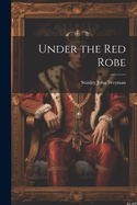 Under the Red Robe