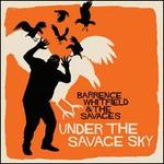 Under the Savage Sky