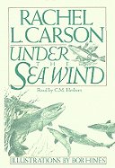 Under the Sea Wind - Carson, Rachel, and Hebert, C M (Read by)