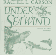 Under the Sea Wind - Carson, Rachel L, and Hebert, C M (Read by)