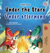 Under the Stars (English Norwegian Bilingual Kids Book)