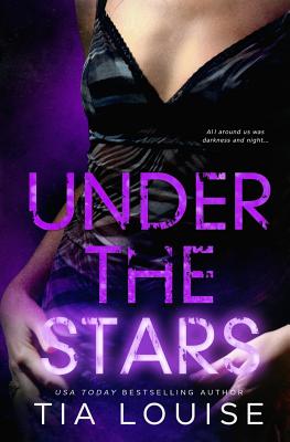 Under the Stars - Louise, Tia
