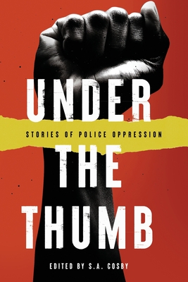 Under the Thumb - Cosby, S a (Guest editor), and Hard Place Press, Rock And a (Editor)