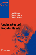 Underactuated Robotic Hands