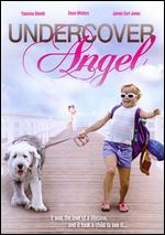 Undercover Angel - Bryan Michael Stoller