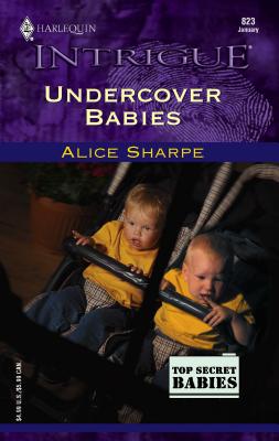 Undercover Babies - Sharpe, Alice