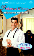 Undercover Husband - Winters, Rebecca