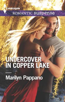 Undercover in Copper Lake - Pappano, Marilyn