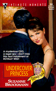 Undercover Princess: Royally Wed - Brockmann, Suzanne