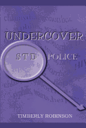 Undercover STD Police