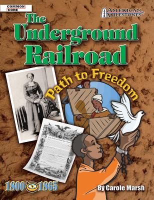 Underground Railroad: Path to Freedom by Carole Marsh - Alibris