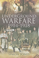 Underground Warfare, 1914-1918