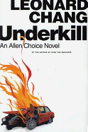 Underkill: An Allen Choice Novel