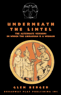Underneath the Lintel (Female Version)