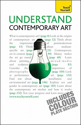 Understand Contemporary Art - Whitham, Graham, and Pooke, Grant