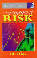 Understand Financial Risk and Analysis in a Day