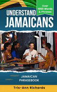 Understand Jamaicans