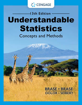 Understandable Statistics - Brase, Charles Henry, and Brase, Corrinne Pellillo, and Seibert, James