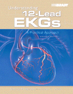Understanding 12-Lead EKGs: A Practical Approach
