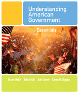 Understanding American Government: The Essentials