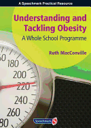 Understanding and Tackling Obesity: A Whole-School Guide
