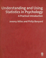 Understanding and Using Statistics in Psychology: A Practical Introduction: Or, How I Came to Know and Love the Standard Error