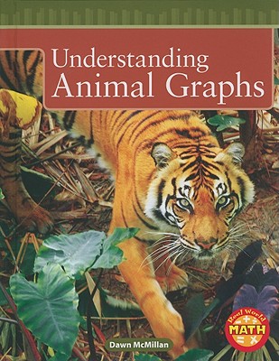 Understanding Animal Graphs - McMillan, Dawn