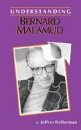 Understanding Bernard Malamud