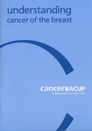 Understanding Cancer of the Breast