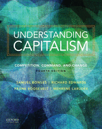 Understanding Capitalism Understanding Capitalism: Competition, Command, and Change Competition, Command, and Change