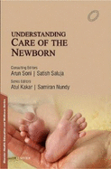 Understanding Care of the New Born