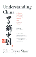 Understanding China: A Guide to China's Economy, History, and Political Culture